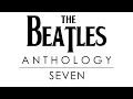 Lagu The Beatles - Anthology 7 (Restored Documentary)