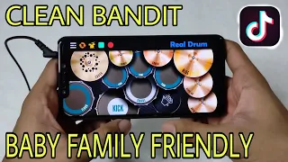 Download DJ BABY FAMILY FRIENDLY (CLEAN BANDIT) - LAGU TIK TOK VIRAL | REAL DRUM COVER MP3