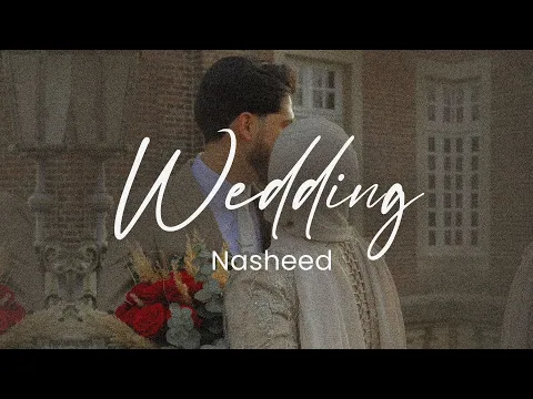 Download MP3 Wedding Nasheed - Muhammad Al Muqit