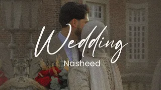Wedding Nasheed Muhammad Al Muqit 