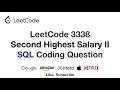 Leetcode 3338 Second Highest Salary II - SQL Coding Question