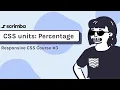 3 CSS Units Percentage - Responsive CSS Tutorial