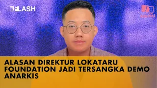 Alasan Direktur Lokataru Foundation Jadi Tersangka Demo Anarkis | FLASH