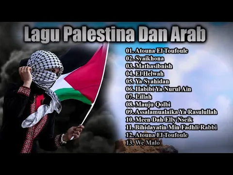 Download MP3 Lagu Palestina Dan Arab Sedih Terpopuler 2023 Tanpa Iklan