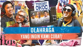Olahraga yang INGIN KAMI COBA! Tapi Oza kok SPORTY??