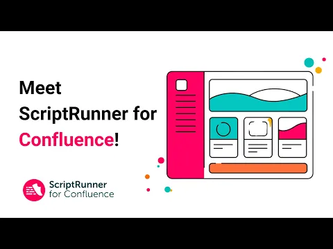 watch ScriptRunner for Confluence video