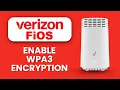 Verizon CR1000A Enable WPA3 Encryption Step by Step Setup Guide