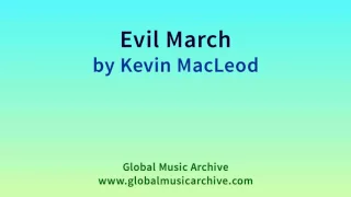Evil March By Kevin MacLeod 1 HOUR 