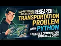 Transportation Problem with Python Operation Research