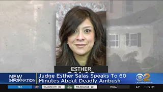 Judge Esther Salas Speaks To 60 Minutes About Deadly Ambush
