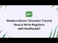 Modbus Master Simulator Tutorial - Read Write Registers with ModPackQT