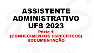 Curso Assistente Administrativo UFS: Conhecimentos Específicos e Leis