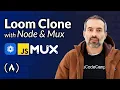 Build Your Own Sharing App - Loom Clone with Next js and Mux JavaScript Tutorial