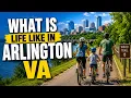 What Is It Like to Live in Arlington VA
