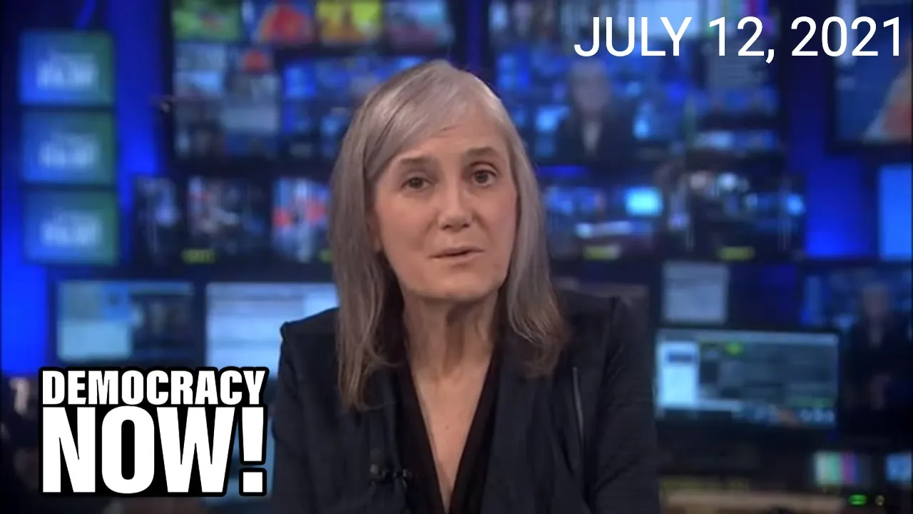 Top U.S. & World Headlines — July 12, 2021