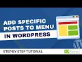 How To Add Specific Posts To WordPress Navigation Menu