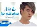 Download Lagu Nơi Ta Lạc Mất Nhau - Lê Trọng Hiếu (OST Đệ Nhất Xì Hơi) [MV HD OFFICIAL]