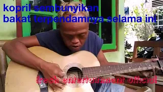 kopril sembunyikan bakat terpendamnya selama ini