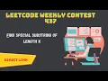 Find special substring of length k Leetcode weekly contest 437 solutions
