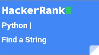 12 Python Find a String HackerRank