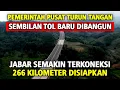 Lagu Sukabumi-Bandung Terkoneksi Tol, Pemerintah Pusat Turun Tangan Bangun 9 Tol Baru di Jawa Barat!