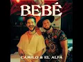 Camilo, El Alfa - BEBÉ (Audio)