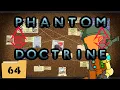 Phantom Doctrine Episode 64