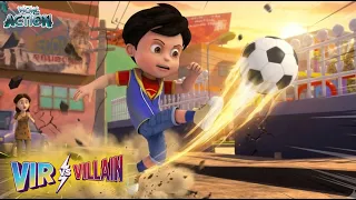 Vir The Robot Boy | Vir Ka Impossible Football Stunt | Vir Vs Villain Compilation | Wow Action