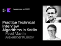Practice Technical Interview Algorithms in Kotlin