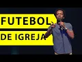 Download Lagu Futebol de Igreja - Kedny Silva
