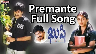 Download Premante  Full Song |Kushi |Pawan Kalyan|Pawan Kalyan, Mani SharmaHits | Aditya Music MP3
