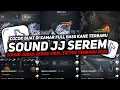DJ SOUND JJ SEREM V63 FULL BASS GACOR KANE COCOK BUAT KAMAR MENGKANE VIRAL TIKTOK TERBARU 2025🎧