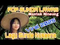 Download Lagu POP SUNDA LAWAS MANTAK NINEUNG VIRAL 2025 LAGU SUNDA NUSAENA