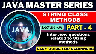 String Class Methods in Java Part-4 Interview Questions related to String Method Tpoint Tech