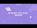 Mi banda toca Rock - Menudo | Letra