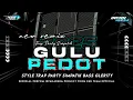 Download Lagu DJ GULU PEDOT - STYLE TRAPPARTY SIMPATIK BASS HOREG || FREE FLM‼️