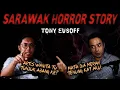 Download Lagu SERAM SELEBRITI EP 23 - TONY EUSOFF | SARAWAK HORROR STORY