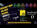JavaScript Array and Array Methods Module 5