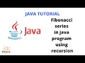 Fibonacci series in java program using recursion method
