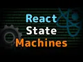 React State Machine Pattern Using XState in React