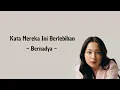 Download Lagu Lirik Kata Mereka Ini Berlebihan  ~ Bernadya