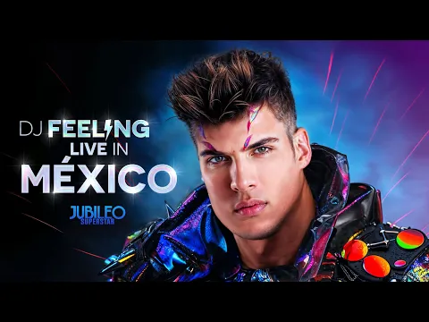 Download MP3 DJ FEELING - LIVE in MÉXICO / Jubileo (Circuit Pride Set 2024)