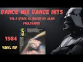 Download Lagu Dance Mix Dance Hits Vol 5 (face A) (Mixed By Alan Coulthard) (1984)