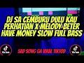 Yang kalian cari dj sa cemburu dulu kau perhatian [sad song~haris nugraha]slow full bas viral Tiktok