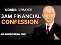 Download Lagu Dr. david Yonggi Cho :3 AM Debt Cancellation \u0026 Financial Overflow Confession Prayer