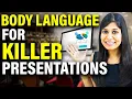 BODY LANGUAGE FOR KILLER PRESENTATIONS
