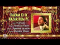 Download Lagu KARAM KI IK NAZAR - MASOOD RANA - FILM HUMRAHI