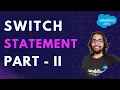 Switch Statement II - Apex Programming Level 4