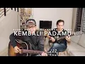 Kembali PadaMu - Bobby Febian & Henry Budidharma Mp3 Song Download