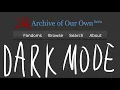 DARK MODE ON AO3 How to do it